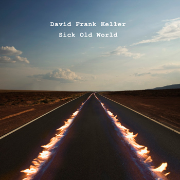 David Franck Keller - Sick Old World